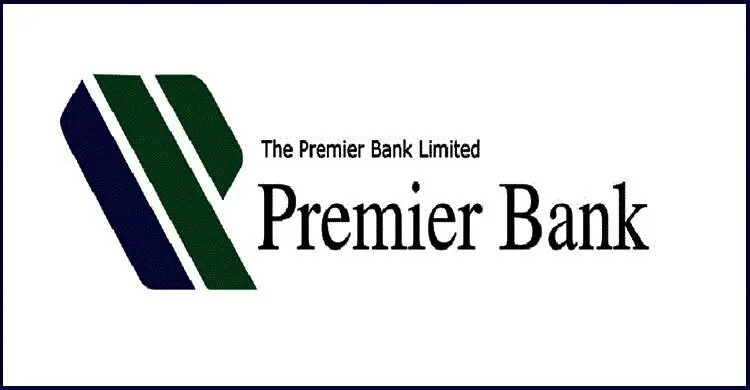 জনবল নেবে প্রিমিয়ার ব্যাংক: ৪৫ বছরেও আবেদন